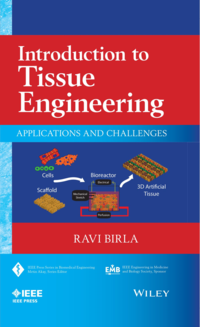 Introduction to Tissue Engineering- Applications and Challenges